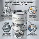 Mirror Coat 4K - Tinta Espelho de Alta Definição 4K